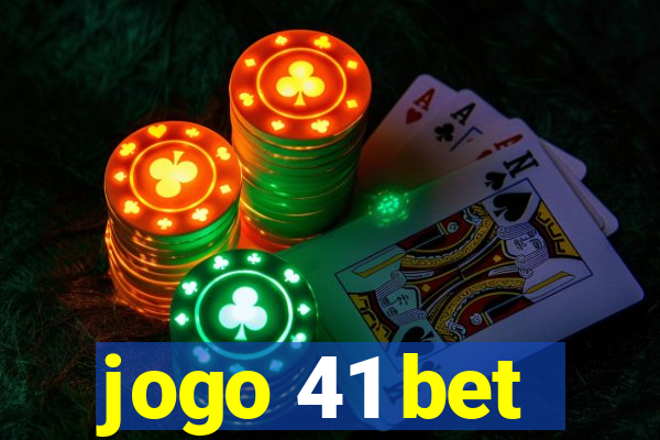 jogo 41 bet